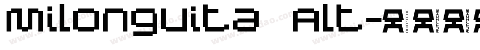 Milonguita Alt字体转换